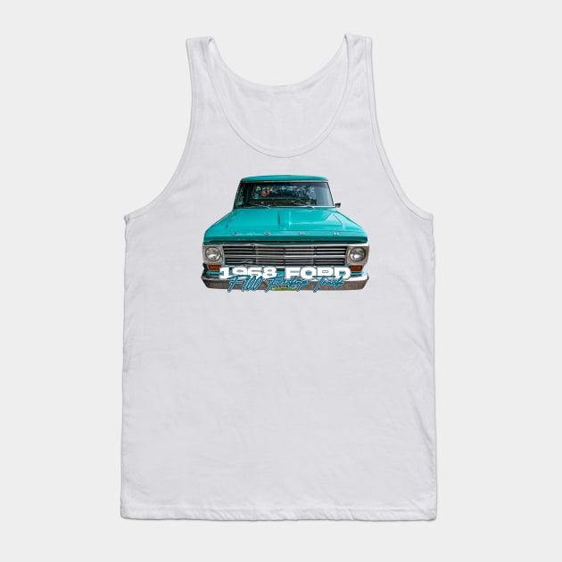 1968 Ford F100 Pickup Truck Tank Top by Gestalt Imagery